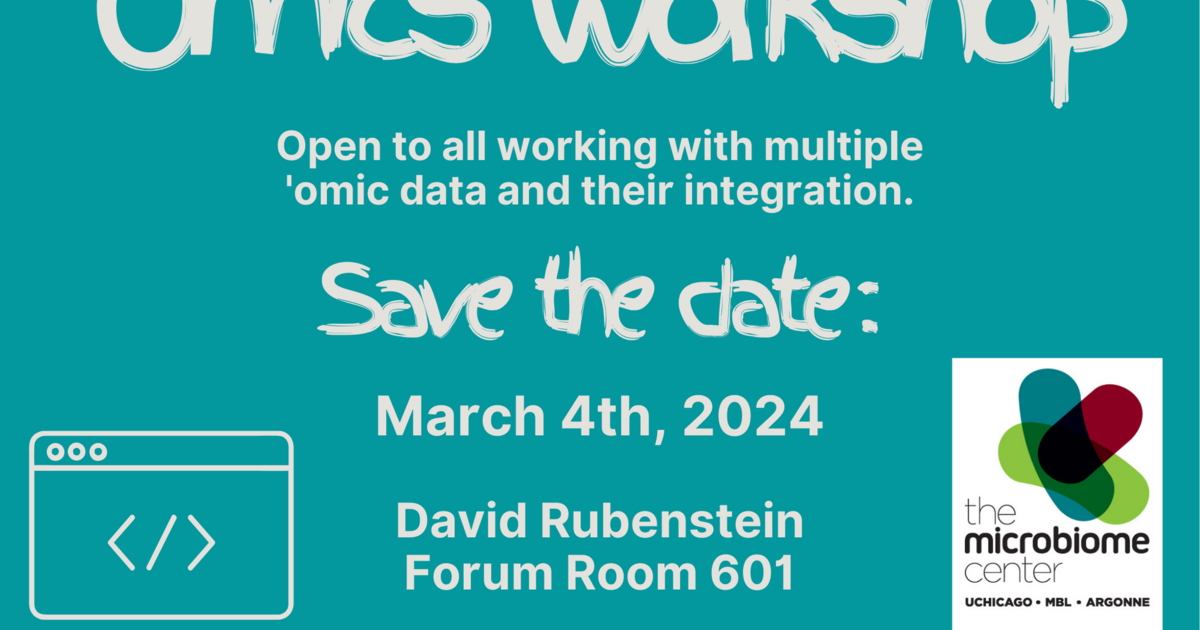 'Omics 2024 Save the Date Microbiome Center The University